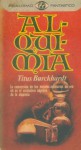 Alquimia. Significado e imagen del mundo - Titus Burckhardt, Ana M.ª de la Fuente, Domingo Álvarez