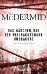 Das Mädchen, das den Weihnachtsmann umbrachte: Eine Kriminalgeschichte (German Edition) - Val McDermid