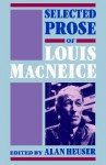 Selected Prose - Louis MacNeice