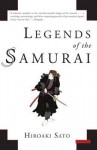 Legends of the Samurai. Hiroaki Sato - Hiroaki Sato