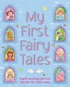 My First Fairy Tales (Board Book) - Nicola Baxter, Jo Parry