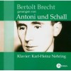 Bertolt Brecht: gesungen von Antoni & Schall - Bertolt Brecht, Carmen-Maja Antoni, Johanna Schall