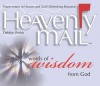 Heavenly Mail/Words of Wisdom: Prayers Letters to Heaven and God's Refreshing Response - Debbie Webb