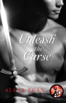 Unleash the Curse (Imnada Brotherhood, #1.5) - Alexa Egan