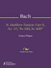 St. Matthew Passion - Johann Sebastian Bach