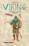 Viking: The Norse Warrior's [Unofficial] Manual - John Haywood