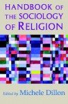 Handbook of the Sociology of Religion - Michele Dillon