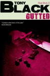 Gutted: A Gus Dury Novel (Gus Dury 2) - Tony Black