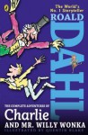 The Complete Adventures of Charlie and Mr. Willy Wonka - Quentin Blake, Roald Dahl