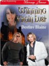 Winning Virgin Lust [Winning Virgin 3] - Destiny Blaine