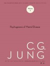 The Psychogenesis of Mental Disease (Collected Works, Vol 3) - C.G. Jung, Michael Fordham, Herbert Read, Gerhard Adler