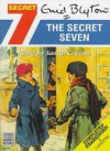 The Secret Seven: A Secret Seven Mystery - Enid Blyton