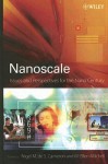 Nanoscale: Issues and Perspectives for the Nano Century - Nigel M. de S. Cameron