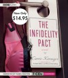 The Infidelity Pact: Unabridged Value-Priced Edition - Carrie Karasyov, Isabel Keating, Isabel Keating