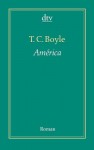 América Roman - T.C. Boyle, Werner Richter