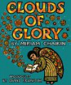 Clouds of Glory: Legends and Stories About Bible Times - Miriam Chaikin, David Frampton