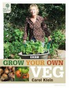 Grow Your Own Veg (Rhs) - Carol Klein, Royal Horticultural Society