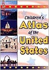 Children's Atlas of the United States - Gareth Stevens Publishing