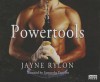 Powertools (Powertools, #1-4) - Jayne Rylon, Samantha Prescott