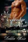 My Calendar Men - Dahlia Rose