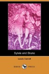 Sylvie and Bruno (Dodo Press) - Lewis Carroll