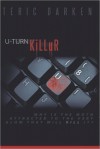 U-Turn Killur - Teric Darken