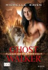 Fluch der Wahrheit (Ghostwalker #4) - Michelle Raven