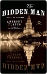 The Hidden Man the Hidden Man - Anthony Flacco