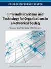 Information Systems and Technology for Organizations in a Networked Society - Tomayess Issa, Pedro Isaias, Piet Kommers