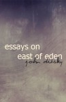 Essays on East of Eden - John Ditsky, Ditsky