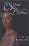 The Silent Duchess - Dacia Maraini