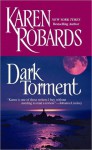 Dark Torment - Karen Robards