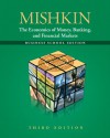 The Economics of Money, Banking and Financial Markets: The Business School Edition (3rd Edition) - Frederic S. Mishkin