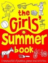 The Girls' Summer Book - Ellen Bailey