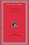 Claudian V1 - Claudian, M. Platnauer