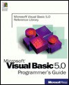 Programmers Guide to Microsoft Visual Basic 5 (Microsoft Visual Basic 5.0 Reference Library) - Microsoft Corporation, Microsoft Press