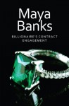 Billionaire's Contract Engagement (Kings of the Boardroom) - Maya Banks