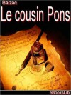 Cousin Pons - Honoré de Balzac