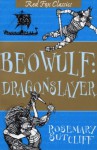 Beowulf: Dragonslayer - Rosemary Sutcliff