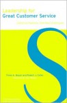 Leadership for Great Customer Service: Satisfied Patients, Satisfied Employees (ACHE Management) - Thom A. Mayer