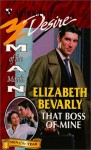 That Boss of Mine - Elizabeth Bevarly