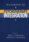 Handbook of Psychotherapy Integration - Marvin R. Goldried