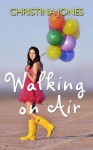 Walking on Air - Christina Jones