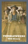 Tumbleweeds: Frontier Stories - Will Henry