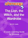 Shmoop Literature Guide: The Lion, the Witch, and the Wardrobe - Shmoop