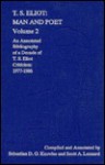 T. S. Eliot: Man and Poet. Vol. 2, an Annotated Bibliography of a Decade of T. S. Eliot Criticism, 1977-1986 - D. G. Knowles, Sebastian D.G. Knowles