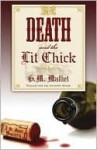 Death and the Lit Chick - G.M. Malliet