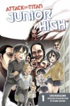 Attack on Titan: Junior High 1 - Hajime Isayama, Saki Nakagawa