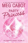 Party Princess - Meg Cabot