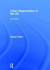 Urban Regeneration in the UK - Andrew Tallon